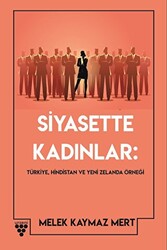 Siyasette Kadınlar: Türkiye, Hindistan Ve Yeni Zelanda Örneği - 1