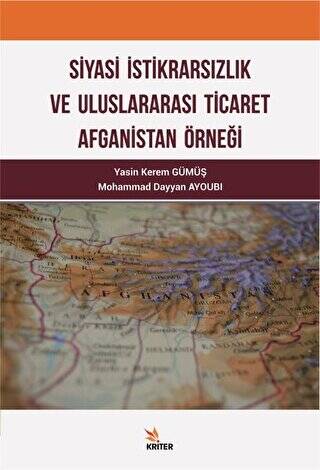 Siyasi İktidarsızlık ve Uluslararası Ticaret Afganistan Örneği - 1