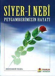 Siyer-i Nebi Peygamberimizin Hayatı Peygamber-004 - 1