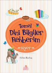 Siyer - Temel Dini Bilgiler Rehberim - 1