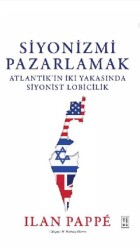 Siyonizmi Pazarlamak - 1