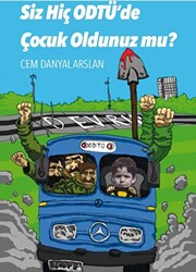 Siz Hiç ODTÜ`de Çocuk Oldunuz mu? - 1