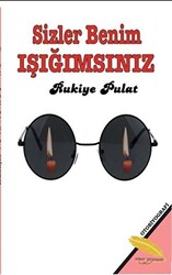 Sizler Benim Işığımsınız - 1