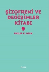 Şizofreni ve Değişimler Kitabı - 1