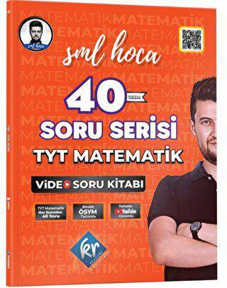 SML Hoca TYT Matematik 40 Soru Serisi Video Soru Kitabı - 1