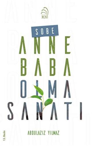 Sobe - Anne Baba Olma Sanatı - 1