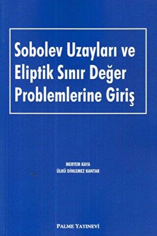 Sobolev Uzayları ve Eliptik Sınır Değer Problemlerine Giriş - 1