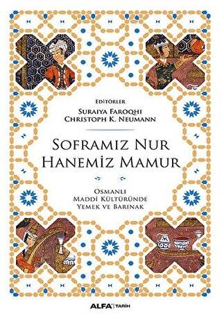 Soframız Nur Hanemiz Mamur - 1