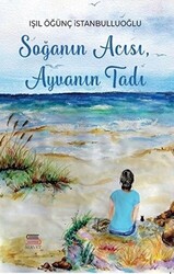 Soğanın Acısı Ayvanın Tadı - 1