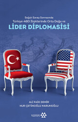 Soğuk Savaş Sonrasında Türkiye - Abd İlişkilerinde Orta Doğu Ve Lider Diplomasisi - 1