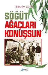 Söğüt Ağaçları Konuşsun - 1