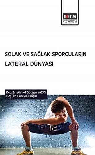 Solak ve Sağlak Sporcuların Lateral Dünyası - 1