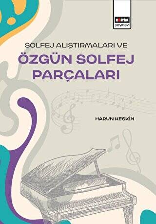 Solfej Alıştırmaları ve Özgün Solfej Parçaları - 1