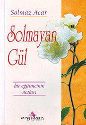 Solmayan Gül - 1