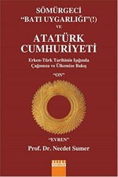 Sömürgeci Batı Uygarlığı ve Atatürk Cumhuriyeti - 1