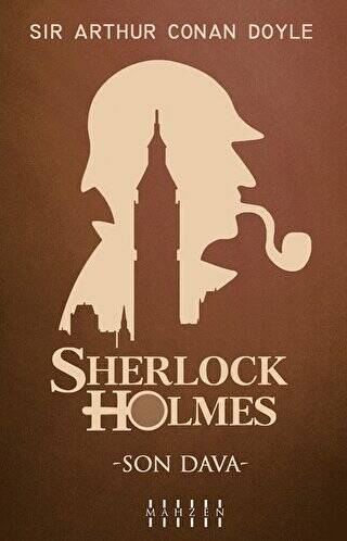 Son Dava - Sherlock Holmes - 1