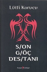 Son Göç Destanı - 1