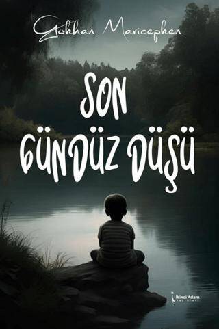 Son Gündüz Düşü - 1