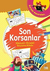 Son Korsanlar - Hikayeli Örnekli Boyama Kitabı - 1