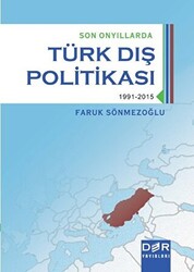 Son Onyıllarda Türk Dış Politikası - 1