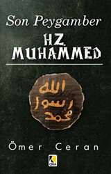 Son Peygamber Hz. Muhammed - 1