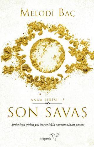 Son Savaş - Anka Serisi 5 - 1