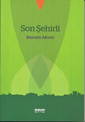 Son Şehirli - 1