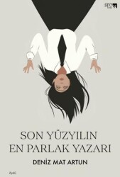 Son Yüzyılın En Parlak Yazarı - 1