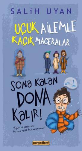 Sona Kalan Dona Kalır! - Uçuk Ailemle Kaçık Maceralar 5 - 1