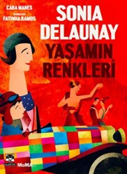 Sonia Delaunay - Yaşamın Renkleri - 1