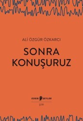 Sonra Konuşuruz - 1