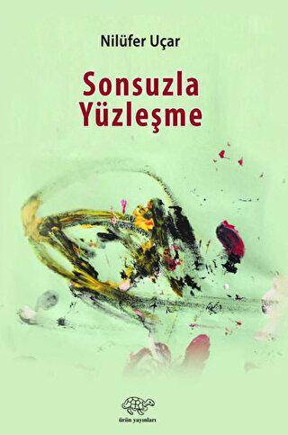 Sonsuzla Yüzleşme - 1