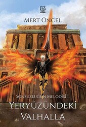 Sonsuzluğun Melodisi 1: Yeryüzündeki Valhalla - 1