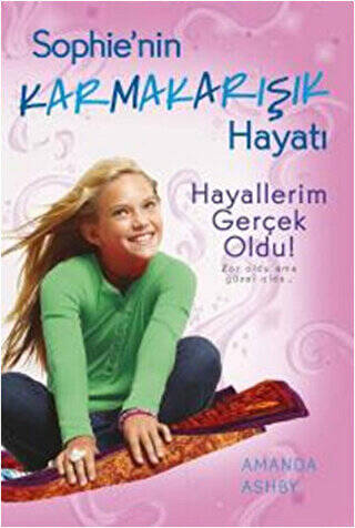 Sophie`nin Karmakarışık Hayatı 3 -Hayallerim Gerçek Oldu - 1