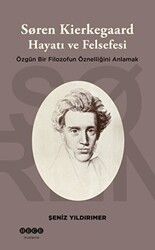 Soren Kierkegaard Hayatı ve Felsefesi - 1