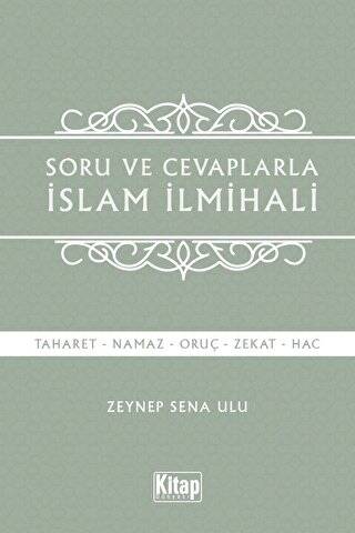 Soru Ve Cevaplarla İslam İlmihali - 1