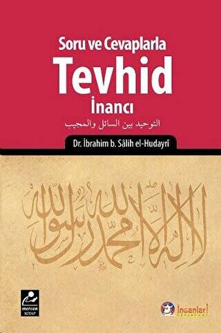 Soru ve Cevaplarla Tevhid İnancı - 1