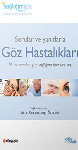 Sorular ve Yanıtlarla Göz Hastalıkları - 1