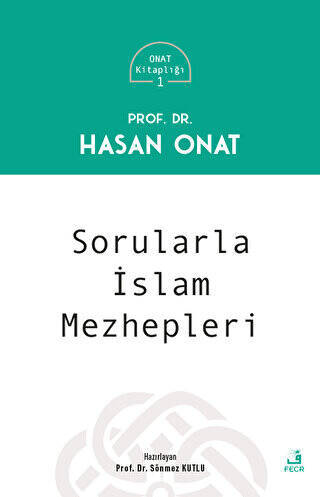 Sorularla İslam Mezhepleri - 1