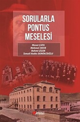 Sorularla Pontus Meselesi - 1