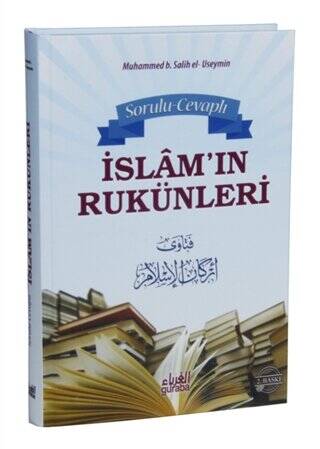 Sorulu Cevaplı İslam’ın Rukünleri - 1