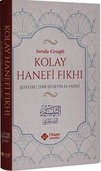 Sorulu Cevaplı Kolay Hanefi Fıkhı - 1