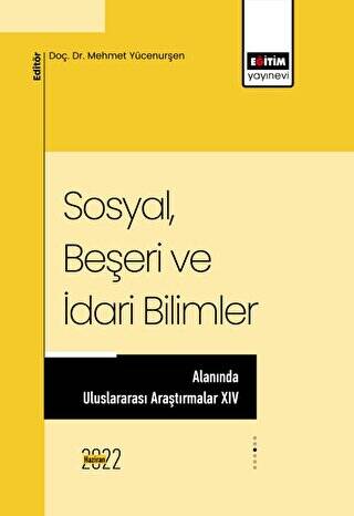 Sosyal Beşeri Ve İdari Bilimler Alanında Uluslararası Araştırmalar XIV - 1