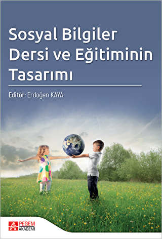 Sosyal Bilgiler Dersi ve Eğitiminin Tasarımı - 1