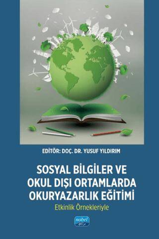 Sosyal Bilgiler ve Okul Dışı Ortamlarda Okuryazarlık Eğitimi: Etkinlik Örnekleriyle - 1