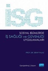 Sosyal Bilimlerde İş Sağlığı ve Güvenliği Uygulamaları - 1