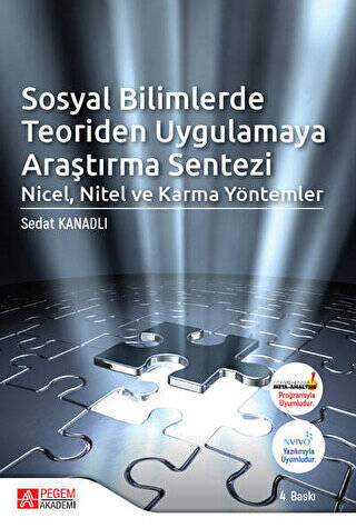 Sosyal Bilimlerde Teoriden Uygulamaya Araştırma Sentezi: Nicel, Nitel ve Karma Yöntemler - 1