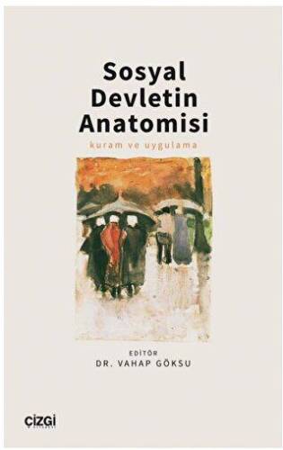 Sosyal Devletin Anatomisi - 1