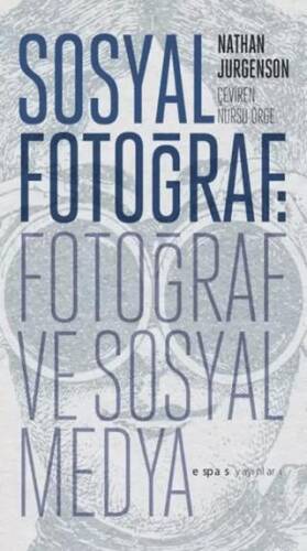 Sosyal Fotoğraf: Fotoğraf ve Sosyal Medya - 1