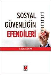 Sosyal Güvenliğin Efendileri - 1